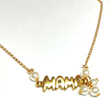 Load image into Gallery viewer, Mama Necklace
